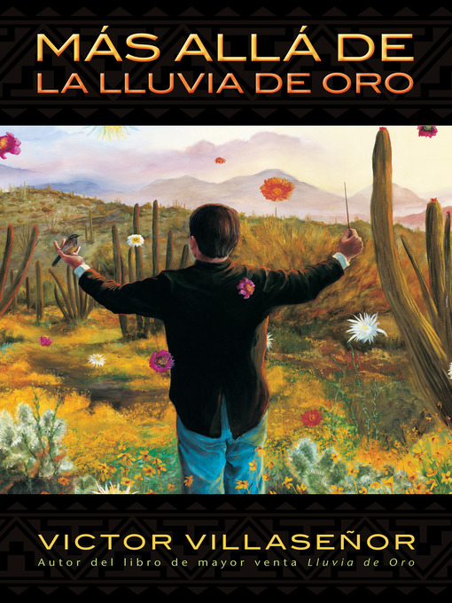 Title details for Más Allá De La Lluvia De Oro by Victor Villaseñor - Available